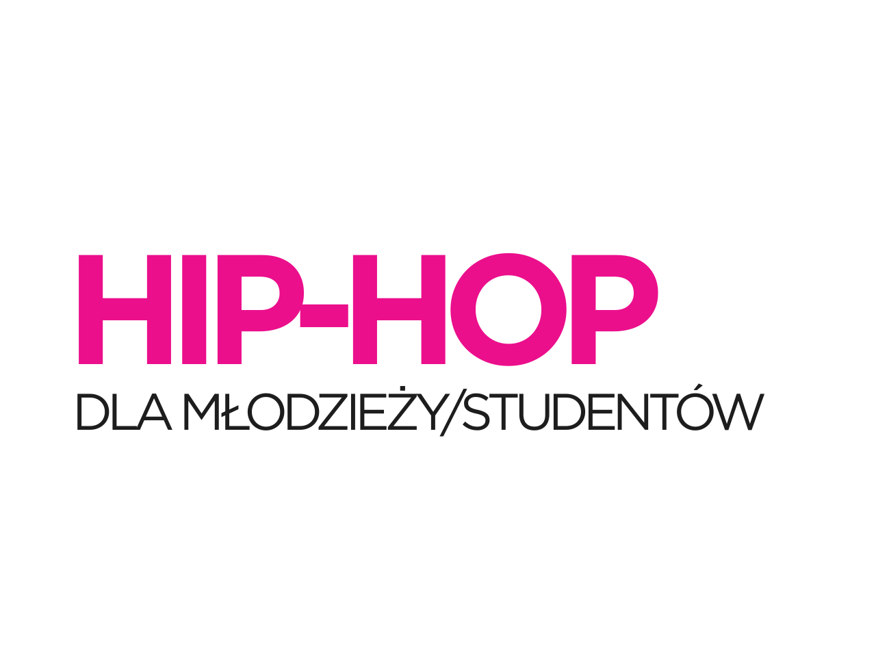 Zajęcia Hip-hop - Szkoła Tańca Cubana Żywiec