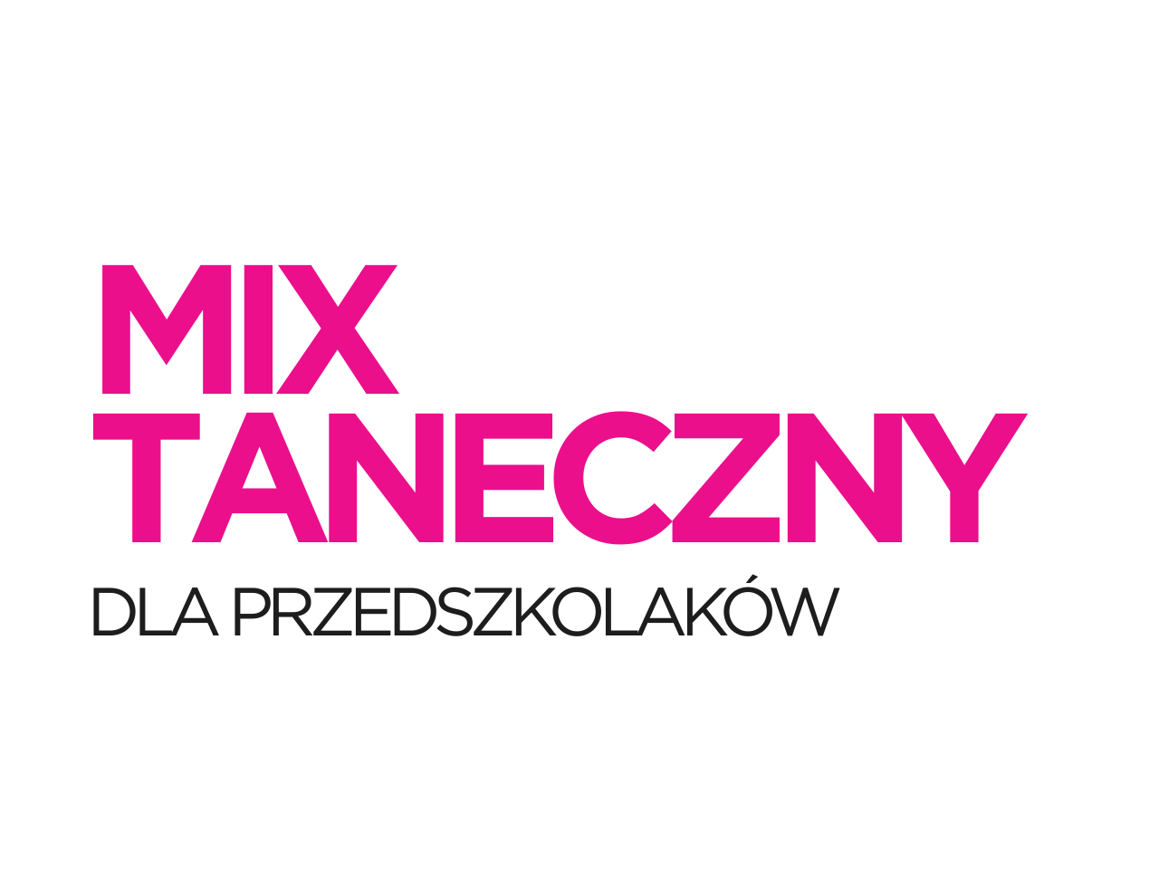 Mix taneczny - przedszkolaki Żywiec